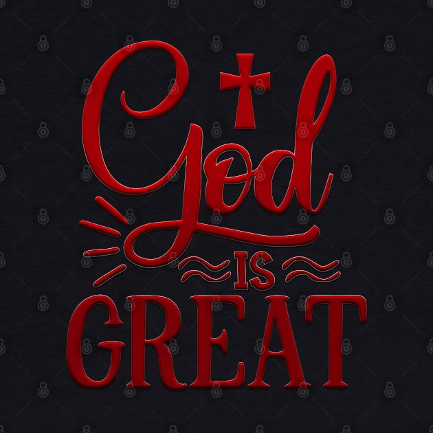 God Is Great by Globe Design